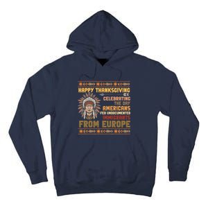 Indigenous Thanksgiving American Fed Undocumented Immigrants Tall Hoodie