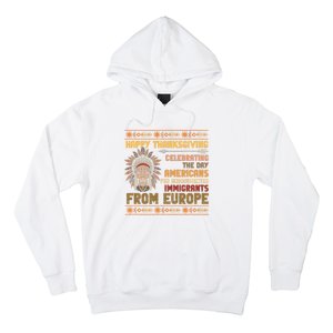 Indigenous Thanksgiving American Fed Undocumented Immigrants Hoodie