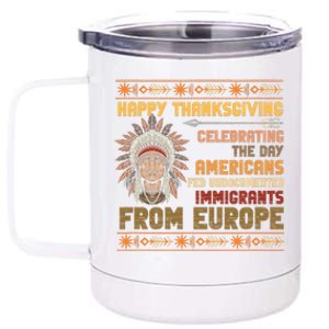 Indigenous Thanksgiving American Fed Undocumented Immigrants 12 oz Stainless Steel Tumbler Cup