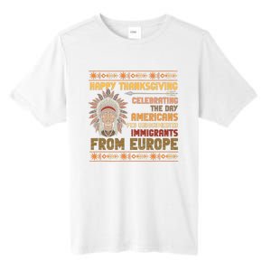 Indigenous Thanksgiving American Fed Undocumented Immigrants Tall Fusion ChromaSoft Performance T-Shirt