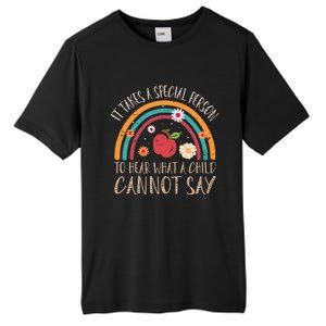 It Takes A Special Person To Hear What A Cannot Say Gift Tall Fusion ChromaSoft Performance T-Shirt