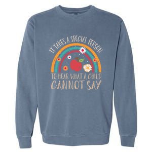 It Takes A Special Person To Hear What A Cannot Say Gift Garment-Dyed Sweatshirt