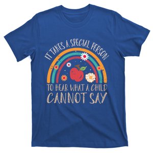 It Takes A Special Person To Hear What A Cannot Say Gift T-Shirt