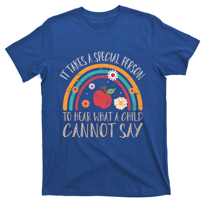 It Takes A Special Person To Hear What A Cannot Say Gift T-Shirt