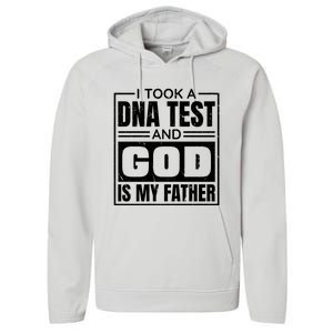 I Took A Dna Test And God Is My Father Christianity Quote Performance Fleece Hoodie