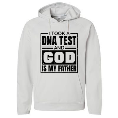 I Took A Dna Test And God Is My Father Christianity Quote Performance Fleece Hoodie