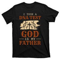 I Took A Dna Test And God Is My Father Jesus T-Shirt