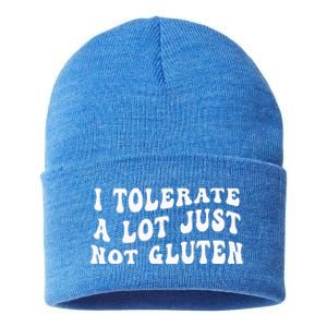 I Tolerate A Lot Just Not Gluten Sustainable Knit Beanie