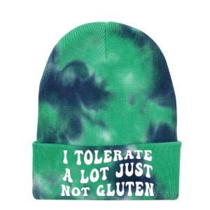 I Tolerate A Lot Just Not Gluten Tie Dye 12in Knit Beanie