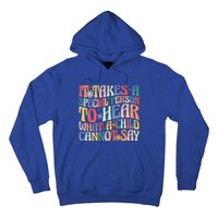 It Takes A Special Person To Hear What A Cannot Say Gift Hoodie