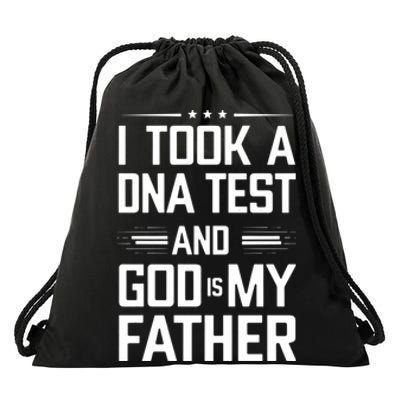 I Took A Dna Test And God Is My Father Funny Jesus Christian Drawstring Bag