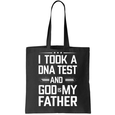 I Took A Dna Test And God Is My Father Funny Jesus Christian Tote Bag