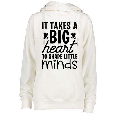 It Takes A Big Heart To Shape Little Minds Teacher Valentine Gift Womens Funnel Neck Pullover Hood