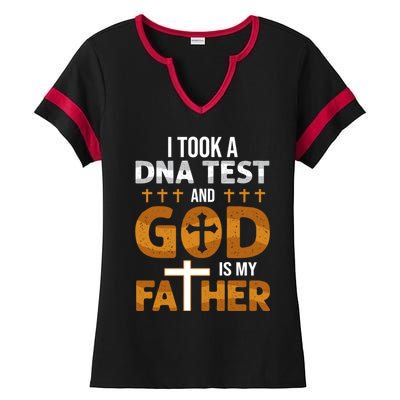 I Took A Dna Test And God Is My Father Ladies Halftime Notch Neck Tee