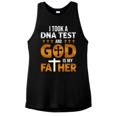 I Took A Dna Test And God Is My Father Ladies PosiCharge Tri-Blend Wicking Tank