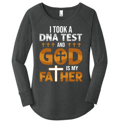 I Took A Dna Test And God Is My Father Women's Perfect Tri Tunic Long Sleeve Shirt