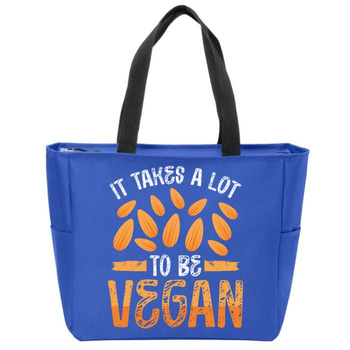 It Takes A Lot Of Nuts To Be Vegan Veganism Meaningful Gift Zip Tote Bag