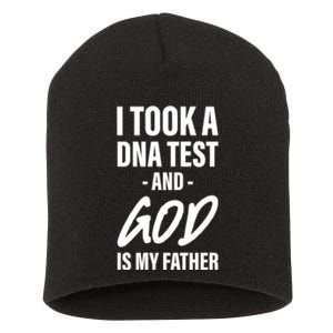 I Took A Dna Test And God Is My Father Short Acrylic Beanie