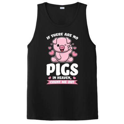 If There Are No Pigs In Heaven Count Me Out Pigs Gift PosiCharge Competitor Tank