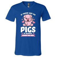 If There Are No Pigs In Heaven Count Me Out Pigs Gift V-Neck T-Shirt