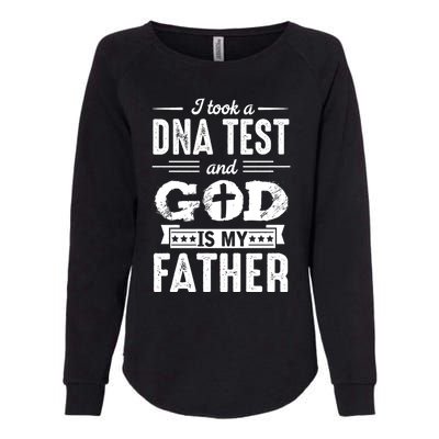 I Took A Dna Test And God Is My Father Design Christian Womens California Wash Sweatshirt