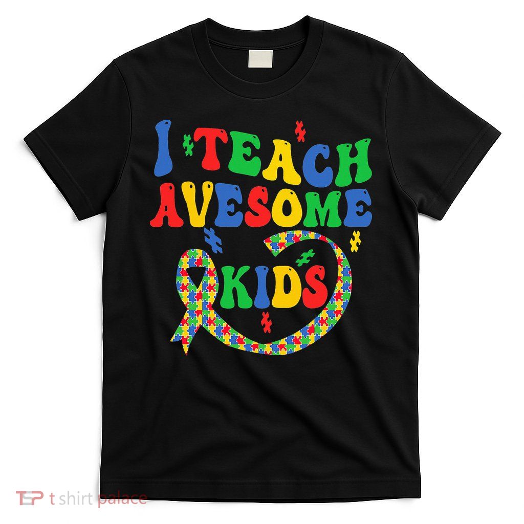 I Teach Awesome Autism Awareness Puzzle Ribbon Teacher T-Shirt