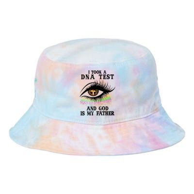 I Took A Dna Test And God Is My Father Eye Cross Tie Dye Newport Bucket Hat