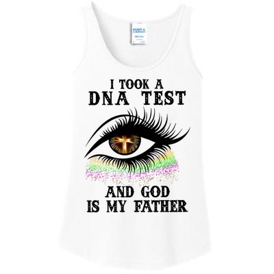 I Took A Dna Test And God Is My Father Eye Cross Ladies Essential Tank