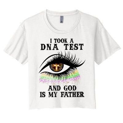 I Took A Dna Test And God Is My Father Eye Cross Women's Crop Top Tee