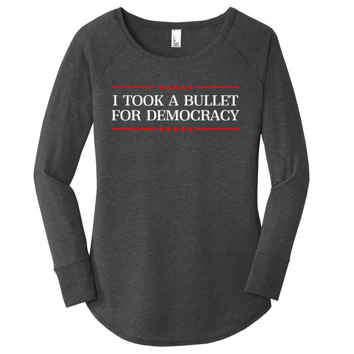 I Took A Bullet For Democracy Women's Perfect Tri Tunic Long Sleeve Shirt