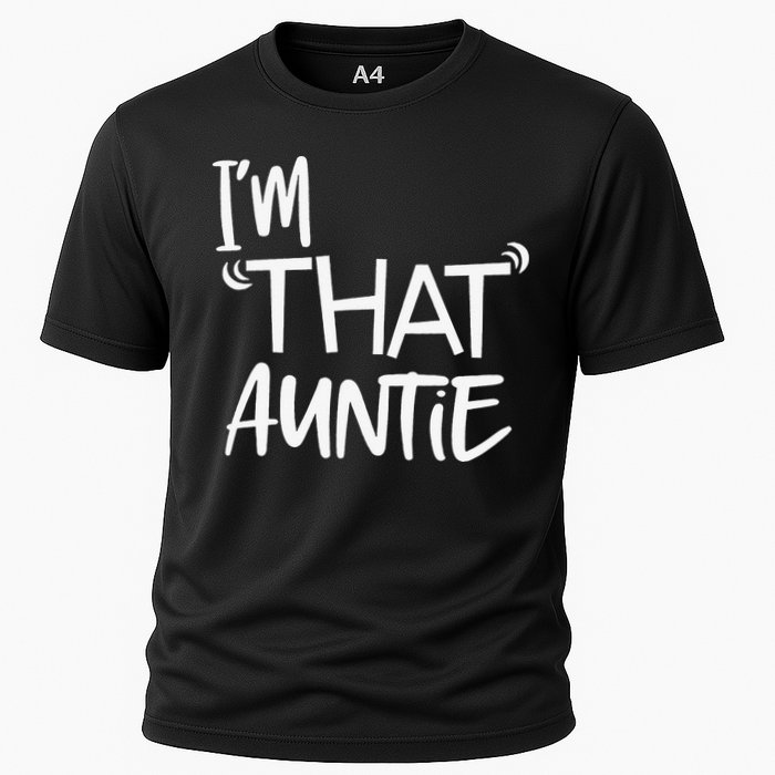 I'm That Auntie Funny Best Aunt Cooling Performance Crew T-Shirt
