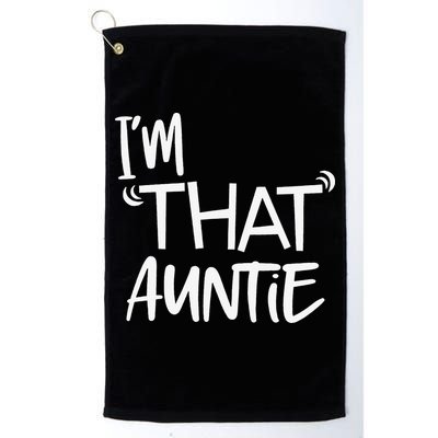 I'm That Auntie Funny Best Aunt Golf Towel