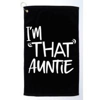 I'm That Auntie Funny Best Aunt Golf Towel