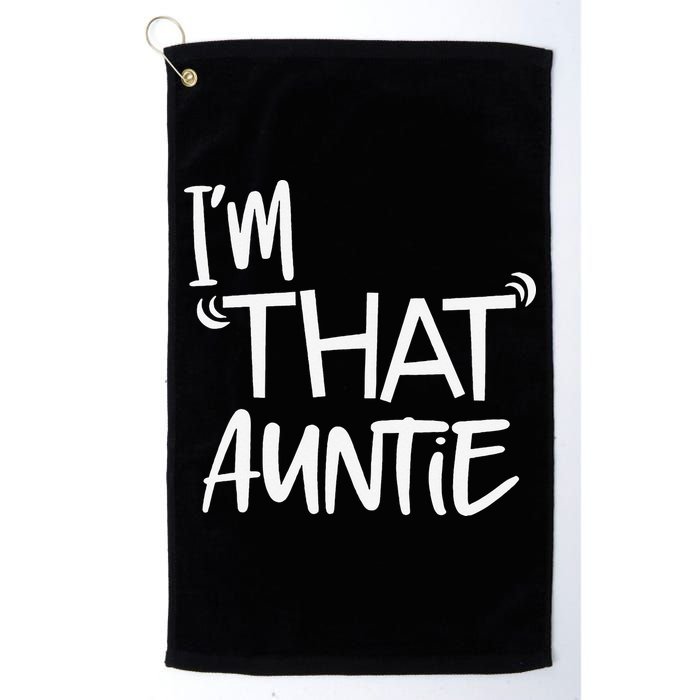 I'm That Auntie Funny Best Aunt Golf Towel