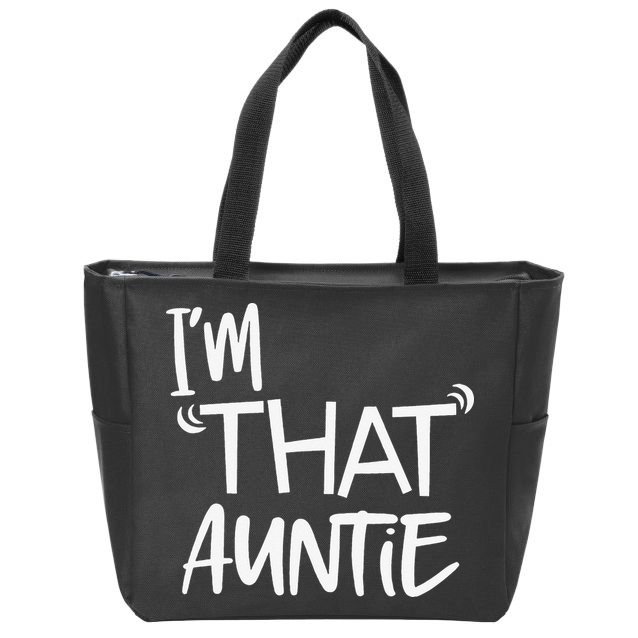 I'm That Auntie Funny Best Aunt Zip Tote Bag