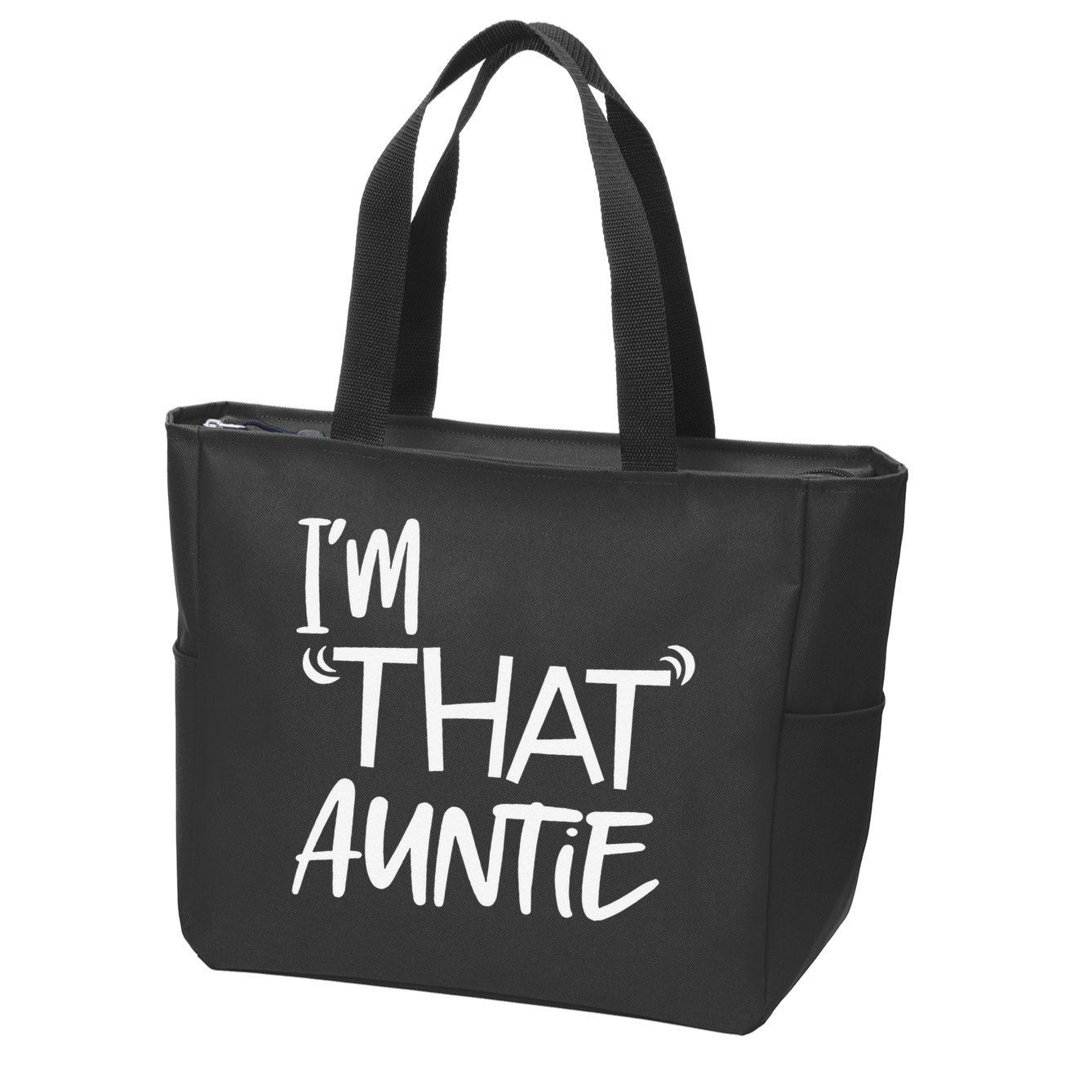 I'm That Auntie Funny Best Aunt Zip Tote Bag