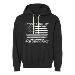 I Took A Bullet For Democracy Garment-Dyed Fleece Hoodie