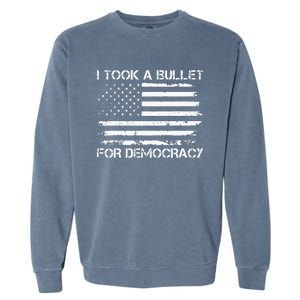 I Took A Bullet For Democracy Garment-Dyed Sweatshirt