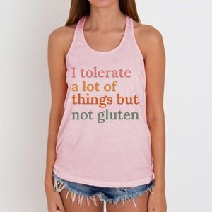 I Tolerate A Lot Of Things But Not Gluten Women's Knotted Racerback Tank