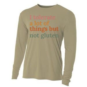 I Tolerate A Lot Of Things But Not Gluten Cooling Performance Long Sleeve Crew