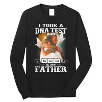 I Took A Dna Test And God Is My Father Long Sleeve Shirt