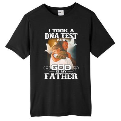 I Took A Dna Test And God Is My Father Tall Fusion ChromaSoft Performance T-Shirt