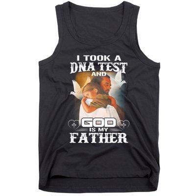 I Took A Dna Test And God Is My Father Tank Top