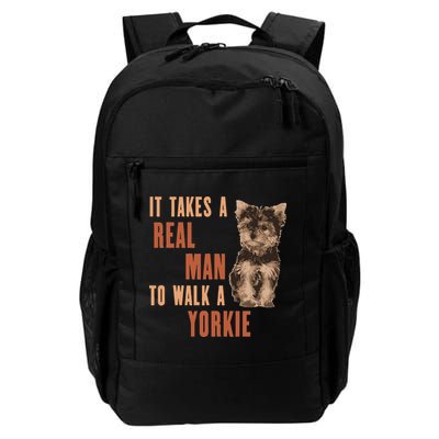It Takes A REAL MAN To Walk A Yorkie Funny Dog Lover Backpack