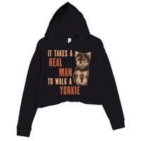 It Takes A REAL MAN To Walk A Yorkie Funny Dog Lover Crop Fleece Hoodie