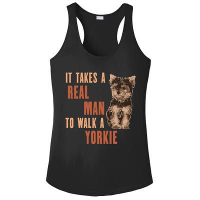 It Takes A REAL MAN To Walk A Yorkie Funny Dog Lover Ladies PosiCharge Competitor Racerback Tank