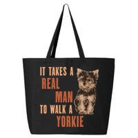 It Takes A REAL MAN To Walk A Yorkie Funny Dog Lover 25L Jumbo Tote