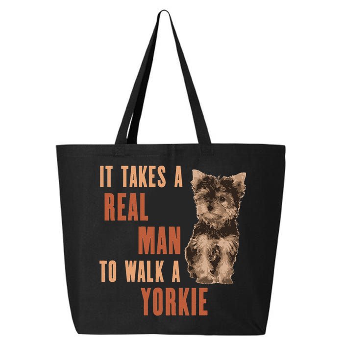 It Takes A REAL MAN To Walk A Yorkie Funny Dog Lover 25L Jumbo Tote