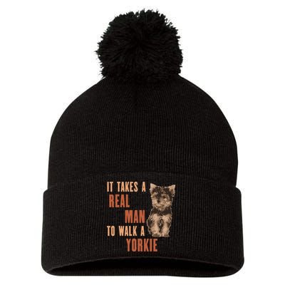 It Takes A REAL MAN To Walk A Yorkie Funny Dog Lover Pom Pom 12in Knit Beanie