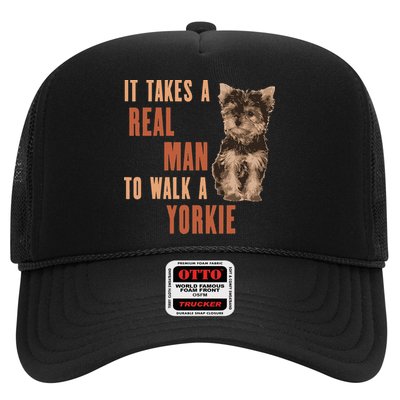 It Takes A REAL MAN To Walk A Yorkie Funny Dog Lover Trucker Hat